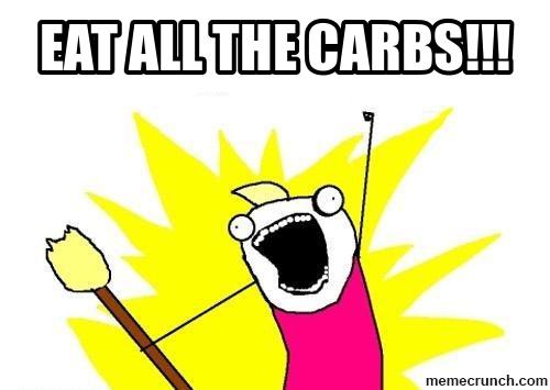 eat all the carbs