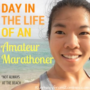 A Day in the Life of an Amateur Marathoner or How to spend a lot of your day running
