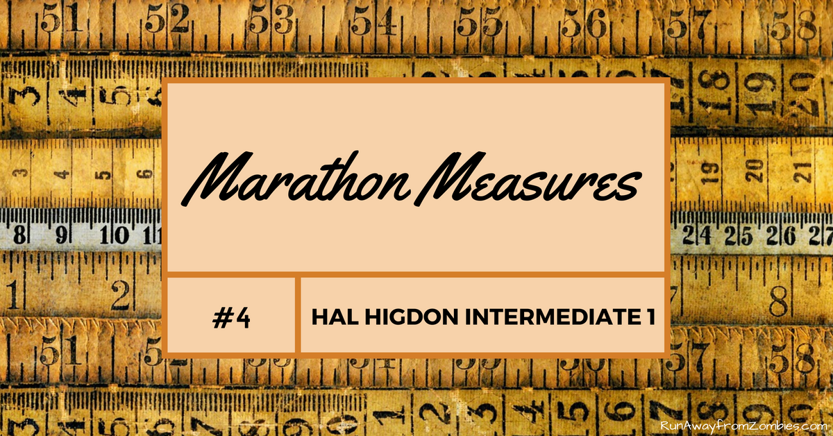 Marathon Measures Hal Higdon Intermediate 1: #4 peak mileage training recap using Hal Higdon Intermediate 1 Marathon Program